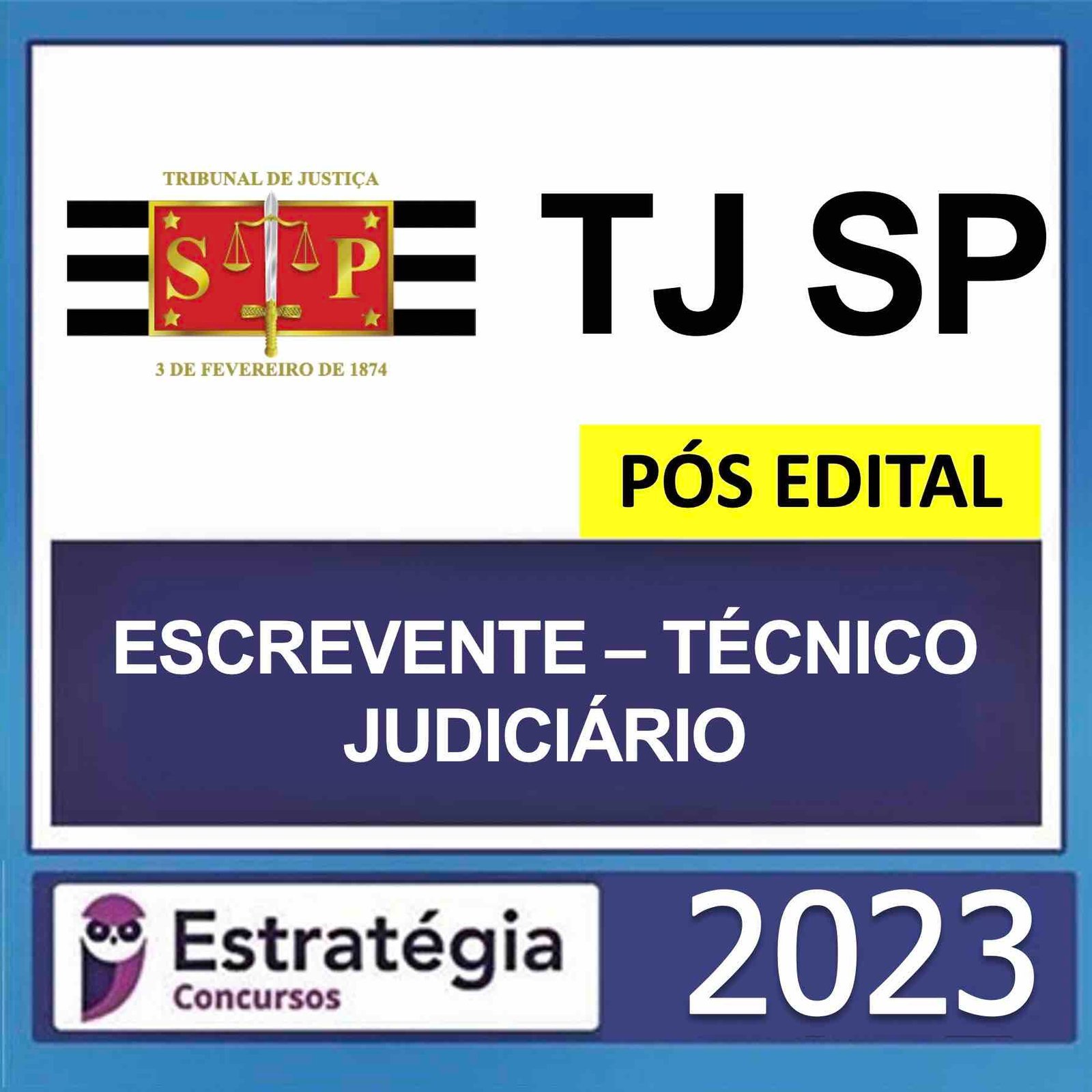 TJ SP PÓS EDITAL ESCREVENTE TÉCNICO JUDICIÁRIO ESTRATÉGIA 2023